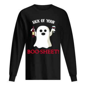 Halloween Sick Of Your Boo Sheet T Shirt 1
