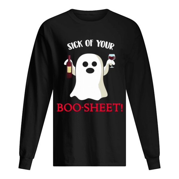 Halloween Sick Of Your Boo Sheet T-Shirt