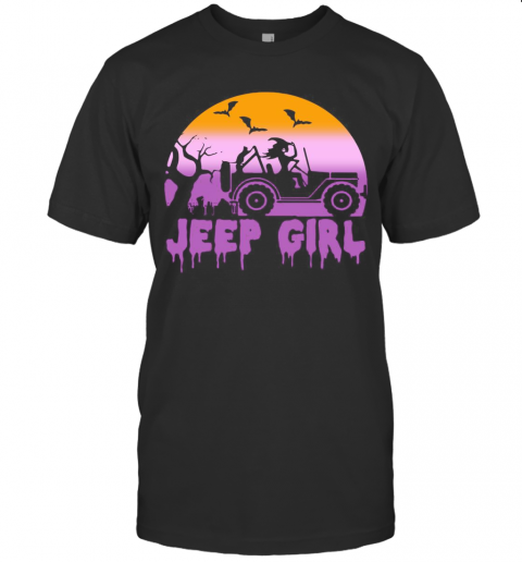 Halloween Witch Drive Jeep Jeep Girl T-Shirt Halloween Witch Drive Jeep Jeep Girl T-Shirt