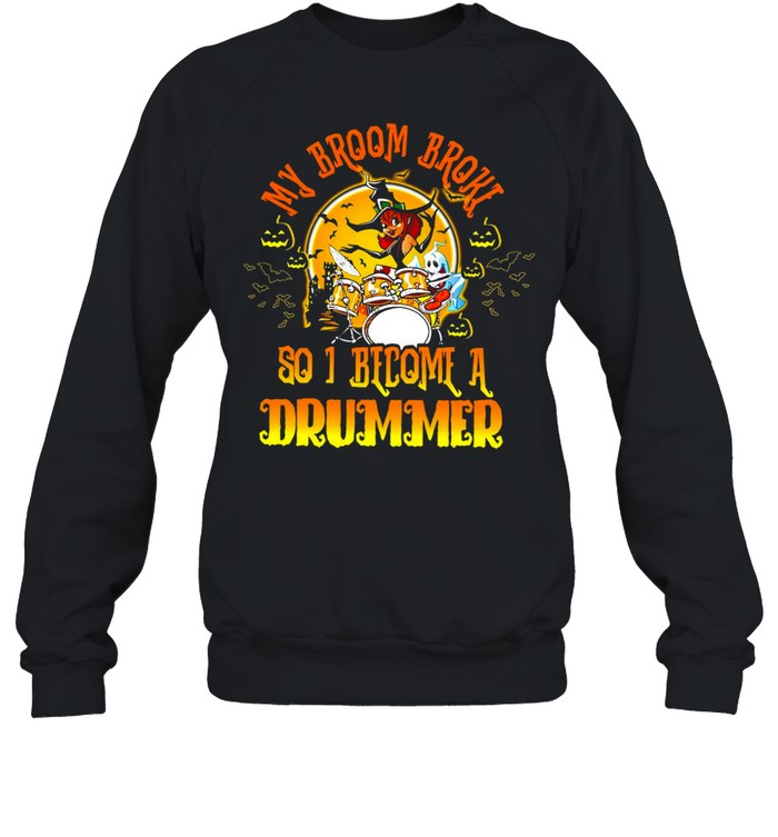 Halloween Witch Girl My Broom Broke So I Become A Drummer T-shirt Halloween Witch Girl My Broom Broke So I Become A Drummer T-shirt