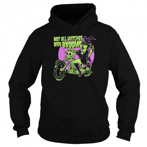 Halloween Witch Not All Witches Ride Brooms shirt