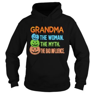 Halloween Women Mom Grandma The Woman The Myth The Bad Influence TShirt