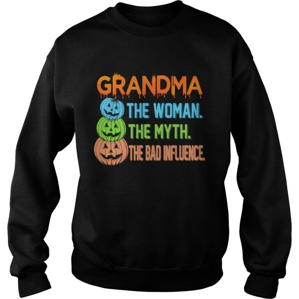 Halloween Women Mom Grandma The Woman The Myth The Bad Influence TShirt