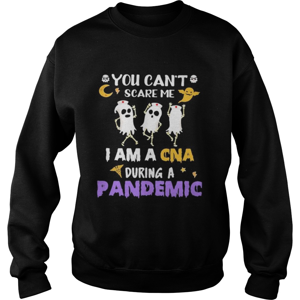 Halloween boo you cant scare me i am a cna during a pandemic shirt Halloween boo you cant scare me i am a cna during a pandemic shirt