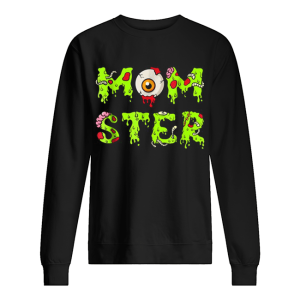Halloween for Mom Mom-ster shirt