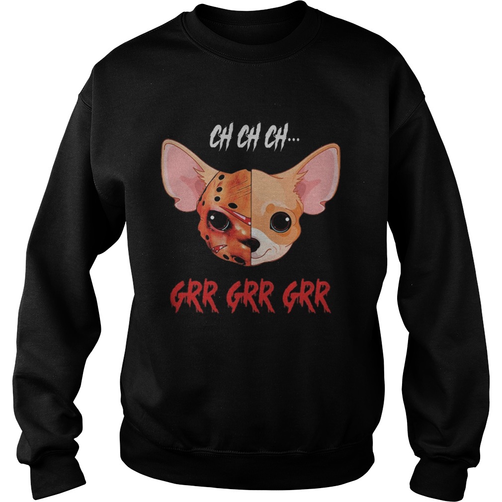 Halloween jason voorhees chihuahua ch grr shirt Halloween jason voorhees chihuahua ch grr shirt