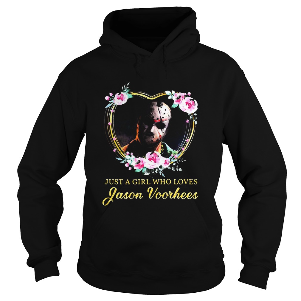 Halloween michael myers just a girl who loves jason voorhees flowers heart shirt Halloween michael myers just a girl who loves jason voorhees flowers heart shirt