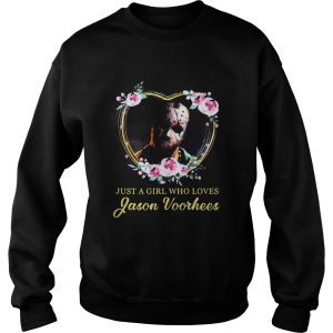 Halloween michael myers just a girl who loves jason voorhees flowers heart shirt
