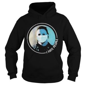 Halloween michael myers mask i hate people shirt