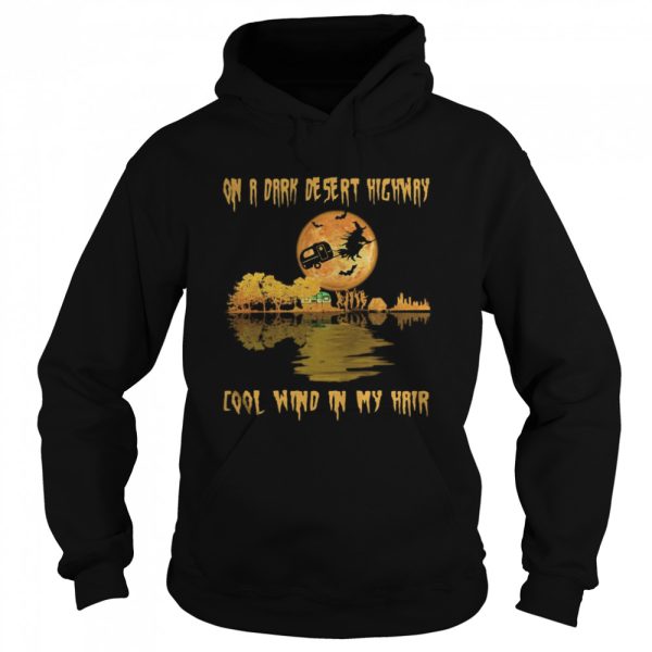 Halloween on a dark desert highway cool wind in my hair with camping shirt