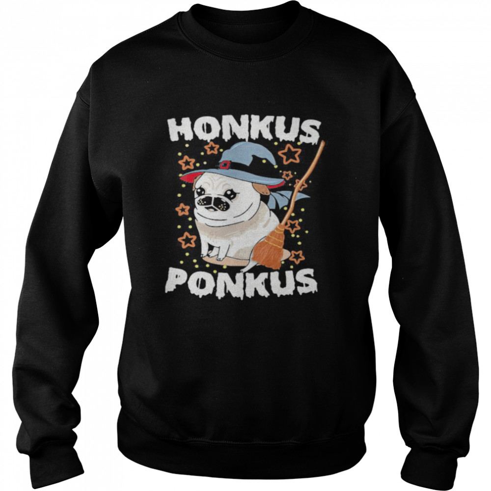 Halloween pug witch honkus ponkus shirt Halloween pug witch honkus ponkus shirt