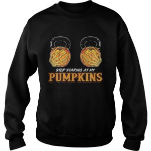 Halloween stop staring at my pumpkins shirt 3