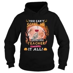 Halloween you cant scare me im a retired teacher ive seen it all moon shirt