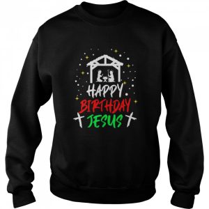 Happy Birthday Jesus Christmas Shirt 4