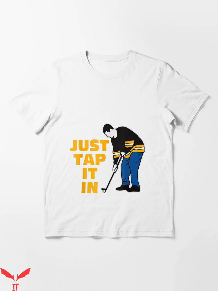 Happy Gilmore Golf T-Shirt Just Tap It In Tee Trending Happy Gilmore Golf T-Shirt Just Tap It In Tee Trending