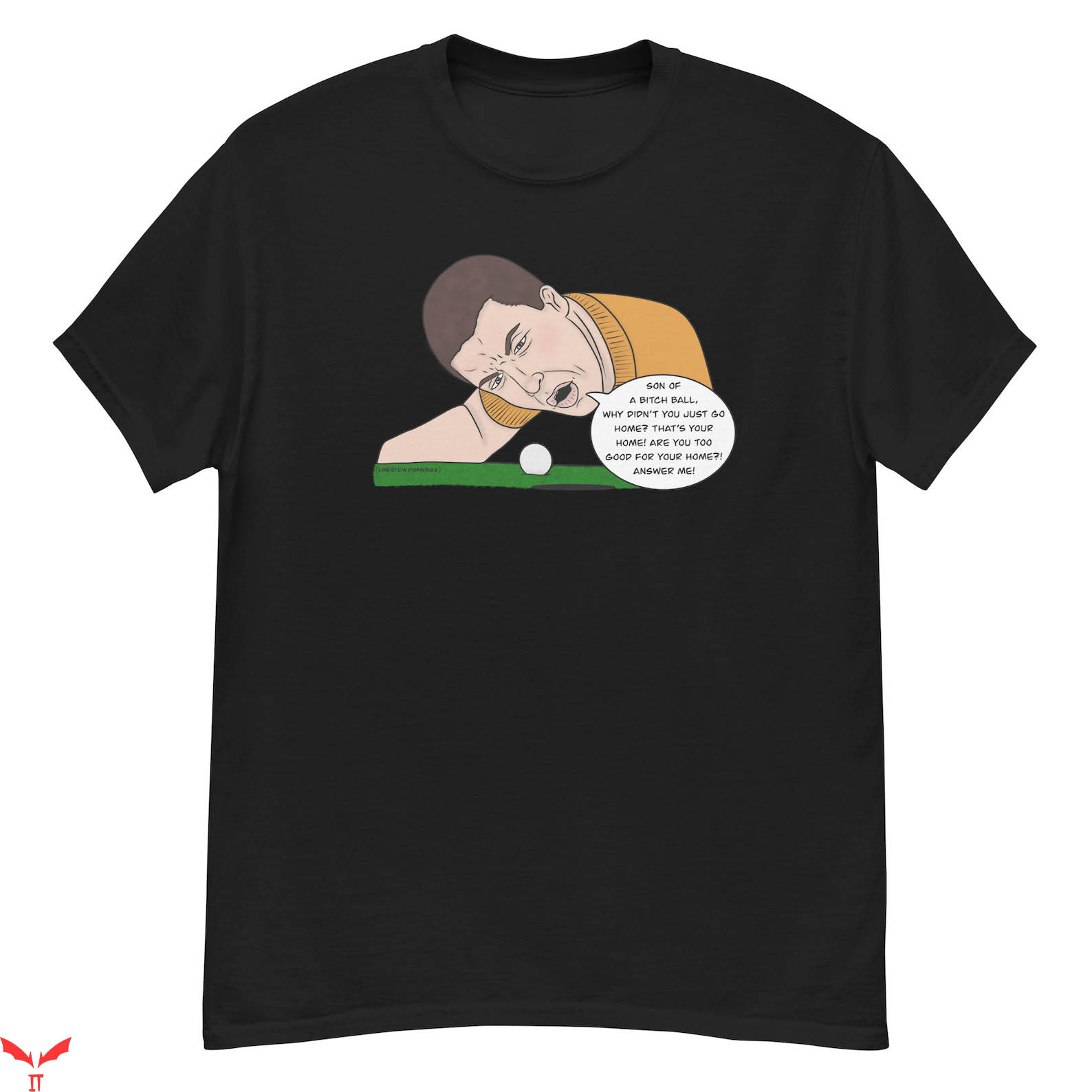 Happy Gilmore Golf T-Shirt Thats Ur Home Ball Shirt Trending Happy Gilmore Golf T-Shirt Thats Ur Home Ball Shirt Trending