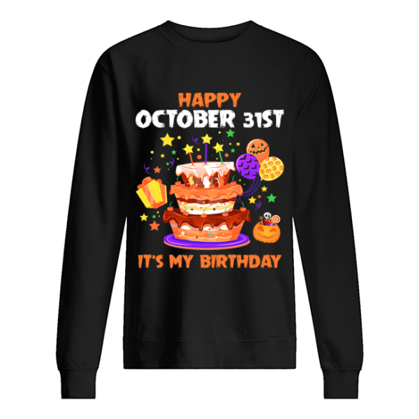 Happy October 31st It’s My Birthday Halloween T-Shirt