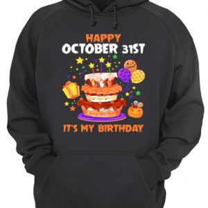 Happy October 31st Its My Birthday Halloween T Shirt 3