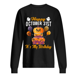 Happy October 31st It’s My Birthday Halloween T-shirts