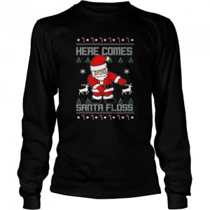 Here Comes Santa Floss shirt 3