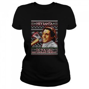Hey Santa Do You Like Huey Lewis and the News American Santa Ugly Xmas Christmas shirt