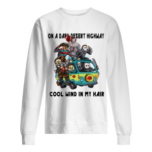 Hippie of Horror on a dark desert highway cool wind in my hair shirt