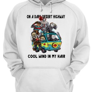 Hippie of Horror on a dark desert highway cool wind in my hair shirt 3