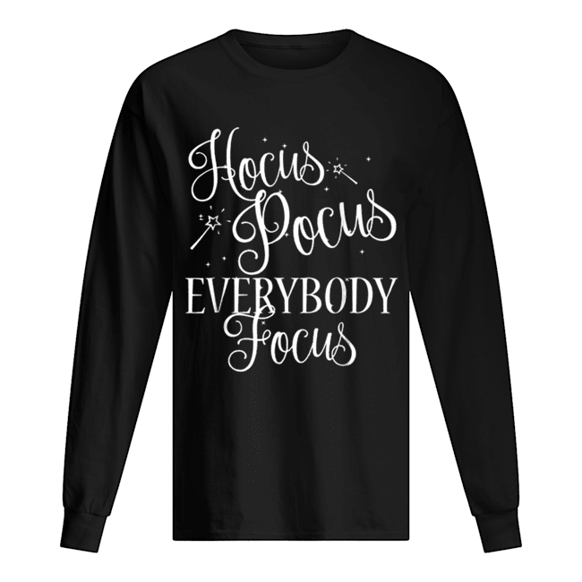 Hocus Pocus Everybody Focus Funny Teacher Halloween shirt Hocus Pocus Everybody Focus Funny Teacher Halloween shirt