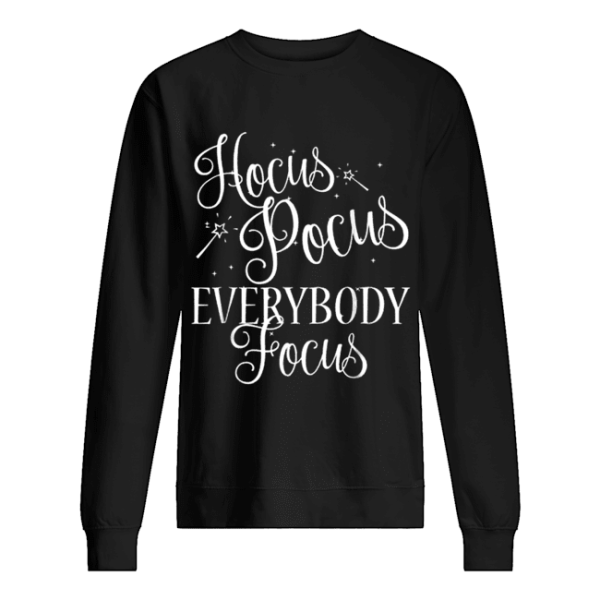 Hocus Pocus Everybody Focus Funny Teacher Halloween shirt