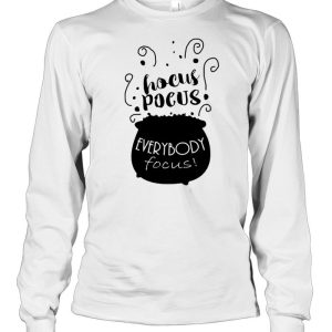 Hocus Pocus Everybody Focus shirt