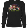 Hocus Pocus Face Mask I Smell Weed T-Shirt