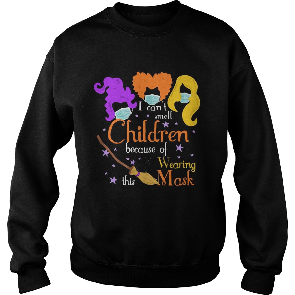 Hocus Pocus I Cant Smell Children Because Of Wearing This Mask shirt Hocus Pocus I Cant Smell Children Because Of Wearing This Mask shirt