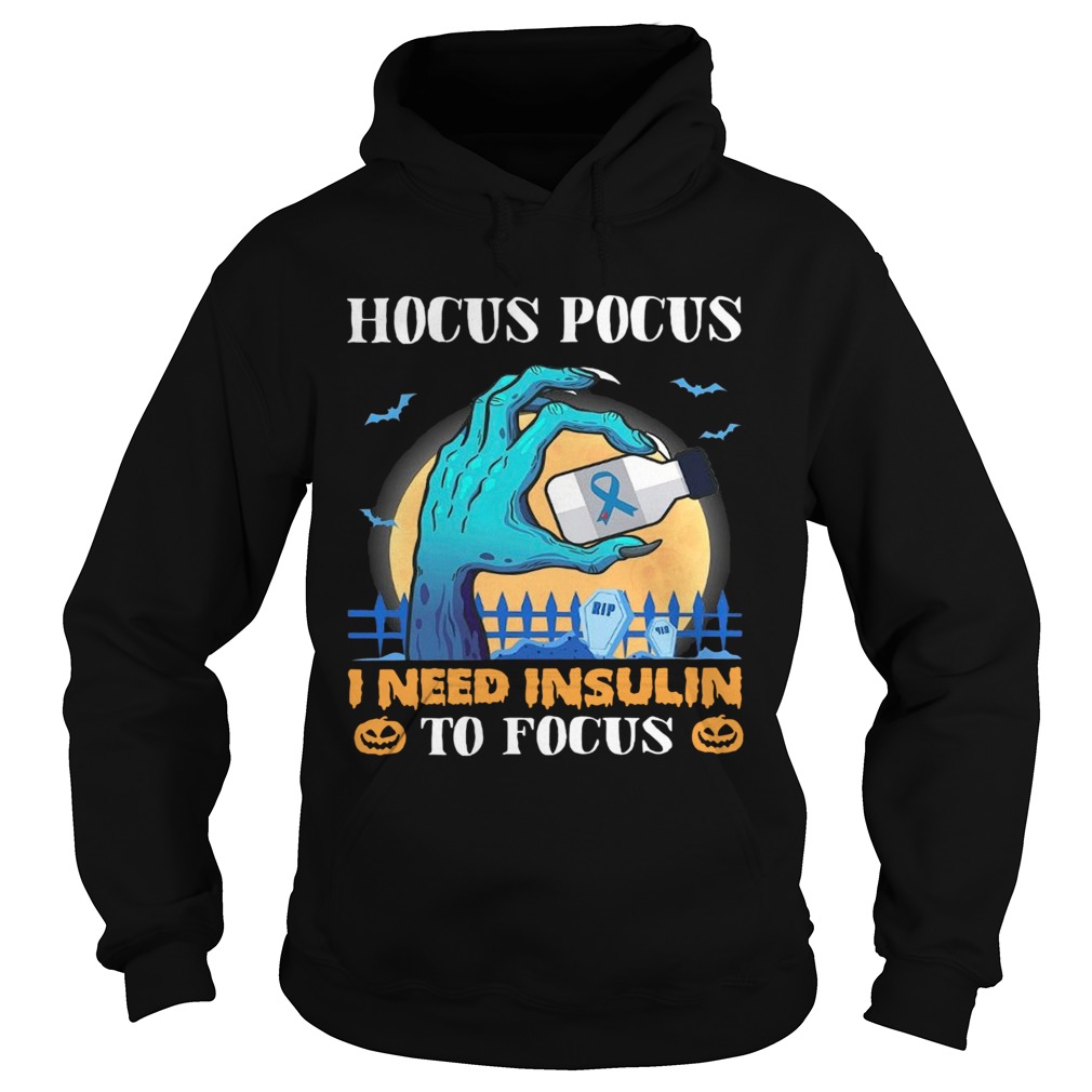 Hocus Pocus I Need Insulin To Focus Halloween shirt Hocus Pocus I Need Insulin To Focus Halloween shirt