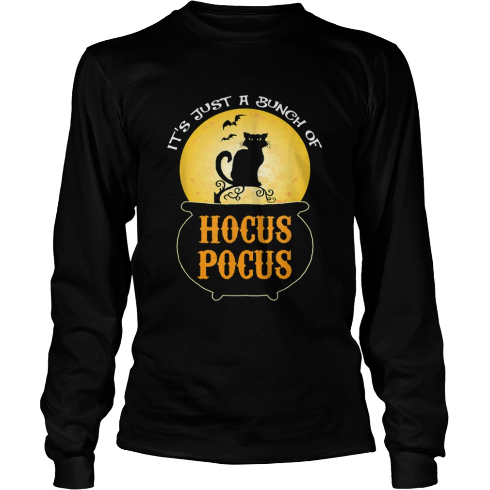 HocusPocus Halloween Its Just A Bunch Of Perfect Gift shirt HocusPocus Halloween Its Just A Bunch Of Perfect Gift shirt
