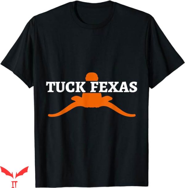 Horns Down T-Shirt Texas Tuck Fexas T-Shirt Trending