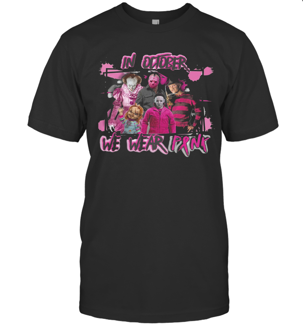 Horror Breast Cancer In October We Wear Pink T-Shirt Horror Breast Cancer In October We Wear Pink T-Shirt