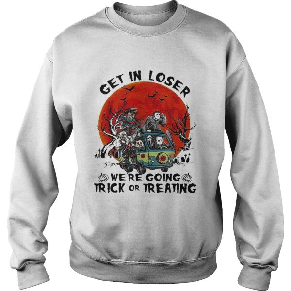 Horror Characters get in loser we’re going trick or treating shirt