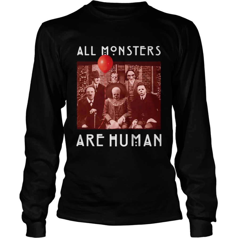 Horror Halloween All Monsters Are Human shirt Horror Halloween All Monsters Are Human shirt