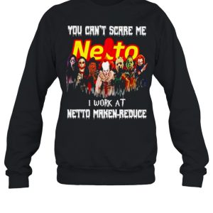Horror Halloween you can’t scare me I work at Netto Marken-Reduce shirt