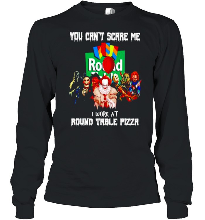 Horror Halloween you can’t scare me I work at Round Table Pizza shirt Horror Halloween you can’t scare me I work at Round Table Pizza shirt