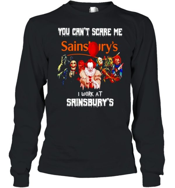 Horror Halloween you can’t scare me I work at Sainsbury’s shirt