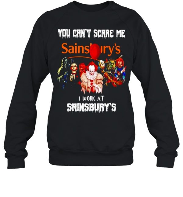 Horror Halloween you can’t scare me I work at Sainsbury’s shirt
