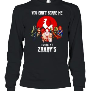 Horror Halloween you can’t scare me I work at Zaxby’s shirt