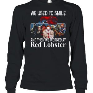 Horror Movie Characters We Used To Smile And Then We Worked At Red Lobster Logo Shirt 1