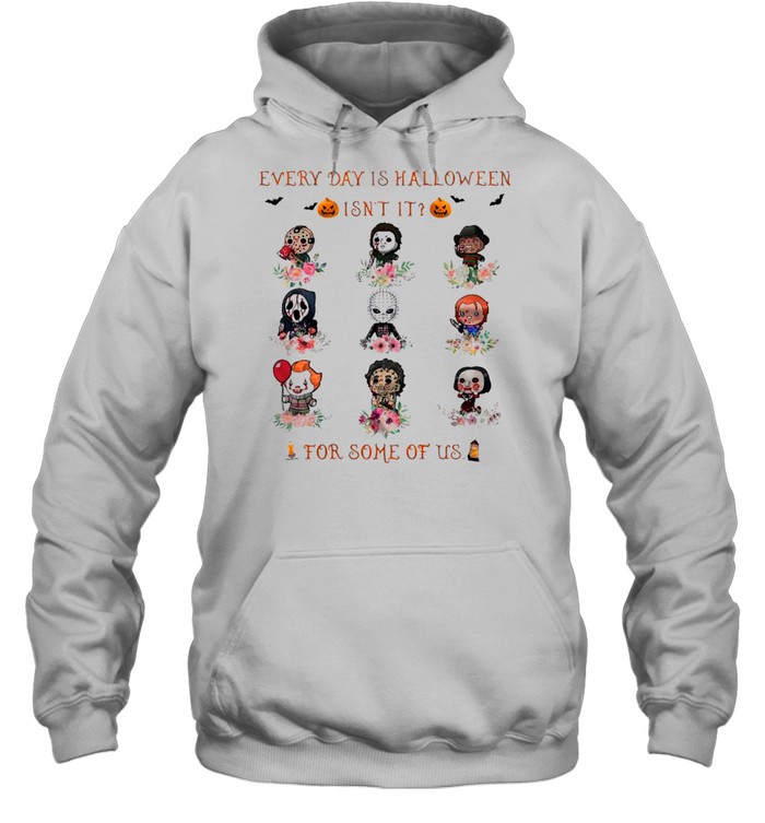 Horror Movie Chibi Characters Every Day Is Halloween Isn’t It For Some Of Us shirt Horror Movie Chibi Characters Every Day Is Halloween Isn’t It For Some Of Us shirt