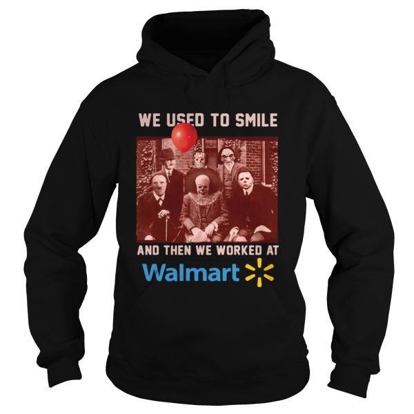 Horror character movie We used to smile and then we worked at walmart shirt