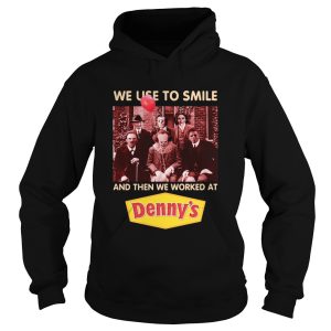 Horror character movie we use to smile and then we worked at Denny's shirt 1