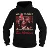 Horror characters we used to smile and then we worked at Tim Hortons shirt