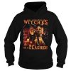 Horror movie characters In a world full of witches be a Slasher shirt