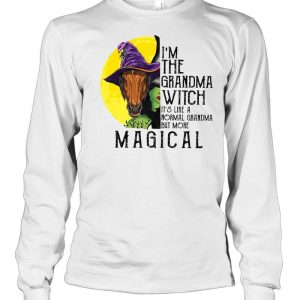 Horse Girl I’m The Grandma Witch It’s Like A Normal Grandma But More Magical T-shirt